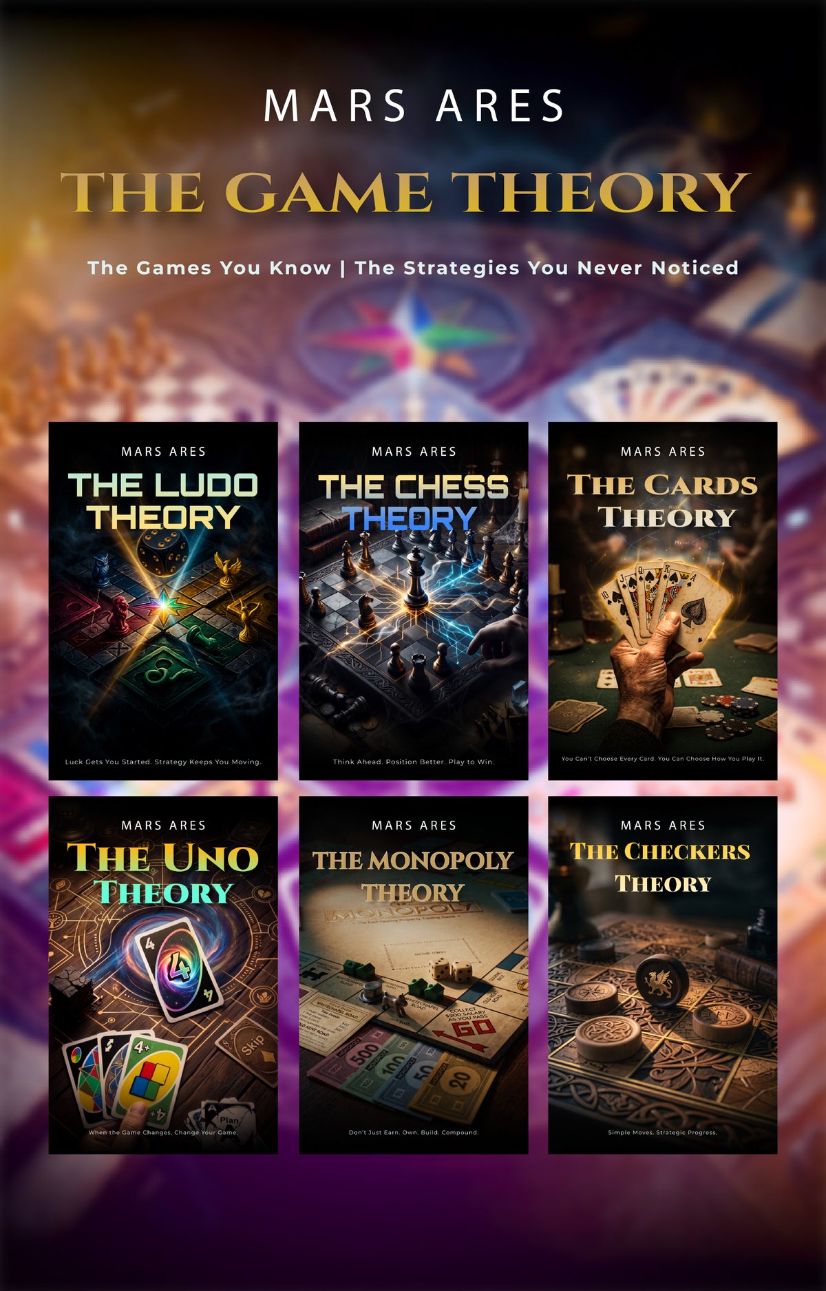 THE GAME THEORY: The Games You Know. The Strategies You Never Noticed